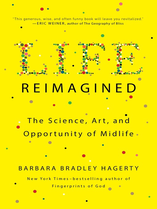 Title details for Life Reimagined by Barbara Bradley Hagerty - Wait list
